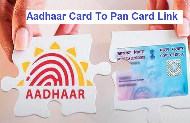 Pan Card To Aadhar Card Link