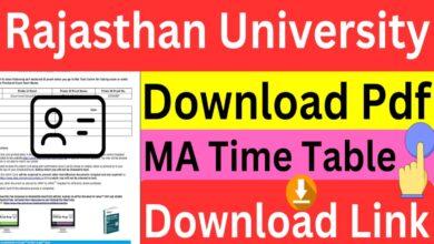Rajasthan University MA Time Table Download, राजस्थान यूनिवर्सिटी एमए का टाइम टेबल जारी यहां से देखें
